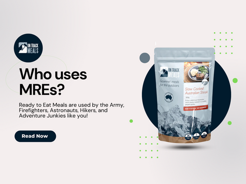 Who Uses MREs and Why Choose Them Over Dehydrated Meals?
